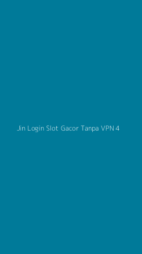 Tampilan Antarmuka Aplikasi Jin Login Slot Gacor Tanpa Vpn - 4