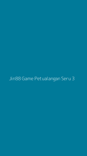 Tampilan Antarmuka Aplikasi Jin88 Game Petualangan Seru - 3