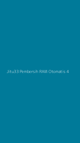 Tampilan Antarmuka Aplikasi Jitu33 Pembersih Ram Otomatis - 4