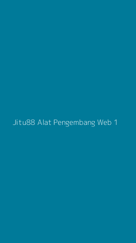 Tampilan Antarmuka Aplikasi Jitu88 Alat Pengembang Web - 1