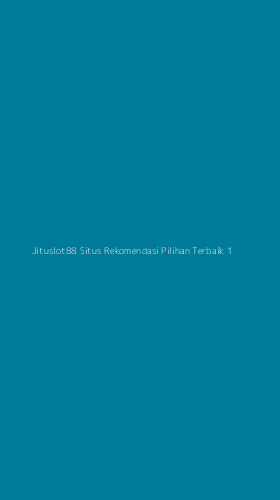 Tampilan Antarmuka Aplikasi Jituslot88 Situs Rekomendasi Pilihan Terbaik - 1