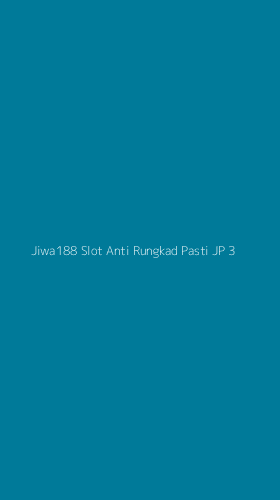 Tampilan Antarmuka Aplikasi Jiwa188 Slot Anti Rungkad Pasti Jp - 3