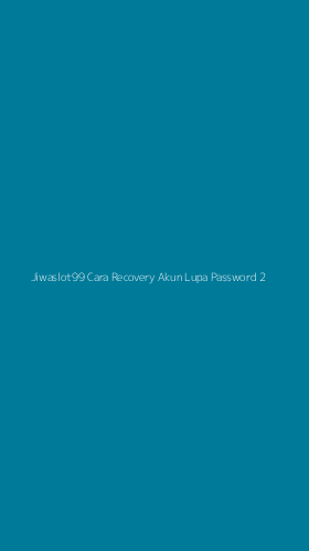 Tampilan Antarmuka Aplikasi Jiwaslot99 Cara Recovery Akun Lupa Password - 2