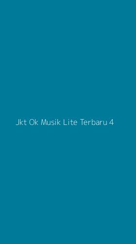 Tampilan Antarmuka Aplikasi Jkt Ok Musik Lite Terbaru - 4