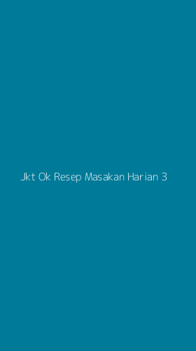 Tampilan Antarmuka Aplikasi Jkt Ok Resep Masakan Harian - 3