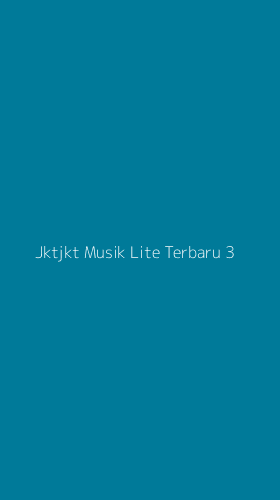 Tampilan Antarmuka Aplikasi Jktjkt Musik Lite Terbaru - 3