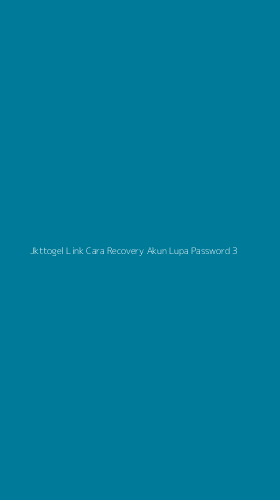 Tampilan Antarmuka Aplikasi Jkttogel Link Cara Recovery Akun Lupa Password - 3