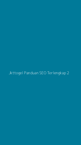 Tampilan Antarmuka Aplikasi Jkttogel Panduan Seo Terlengkap - 2