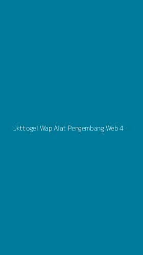 Tampilan Antarmuka Aplikasi Jkttogel Wap Alat Pengembang Web - 4