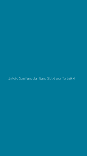 Tampilan Antarmuka Aplikasi Jmtoto Com Kumpulan Game Slot Gacor Terbaik - 4