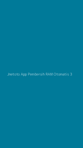 Tampilan Antarmuka Aplikasi Jnetoto App Pembersih Ram Otomatis - 3