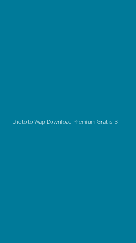Tampilan Antarmuka Aplikasi Jnetoto Wap Download Premium Gratis - 3
