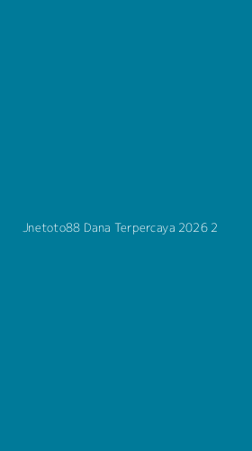 Tampilan Antarmuka Aplikasi Jnetoto88 Dana Terpercaya 2026 - 2