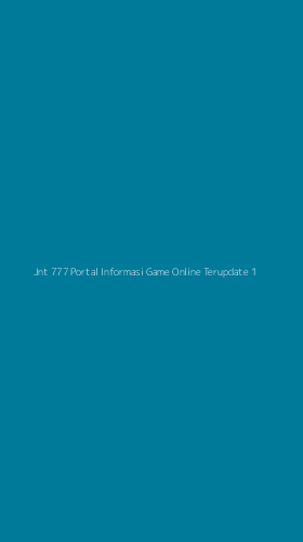 Tampilan Antarmuka Aplikasi Jnt 777 Portal Informasi Game Online Terupdate - 1