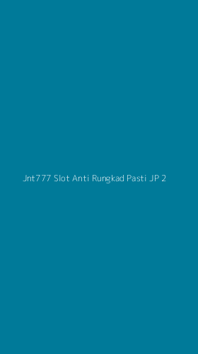 Tampilan Antarmuka Aplikasi Jnt777 Slot Anti Rungkad Pasti Jp - 2