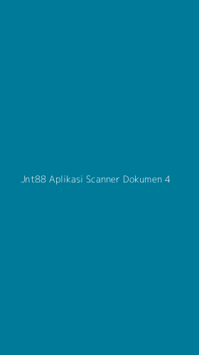 Tampilan Antarmuka Aplikasi Jnt88 Aplikasi Scanner Dokumen - 4