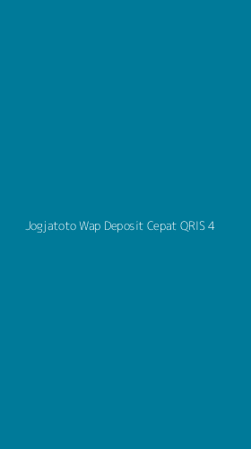Tampilan Antarmuka Aplikasi Jogjatoto Wap Deposit Cepat Qris - 4
