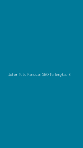 Tampilan Antarmuka Aplikasi Johor Toto Panduan Seo Terlengkap - 3