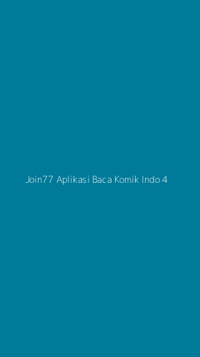 Tampilan Antarmuka Aplikasi Join77 Aplikasi Baca Komik Indo - 4