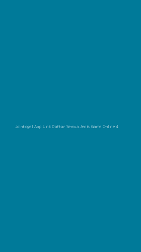 Tampilan Antarmuka Aplikasi Jointogel App Link Daftar Semua Jenis Game Online - 4