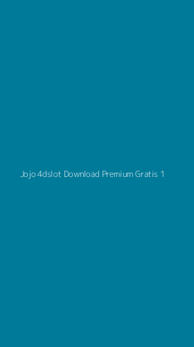 Tampilan Antarmuka Aplikasi Jojo 4dslot Download Premium Gratis - 1