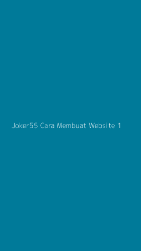Tampilan Antarmuka Aplikasi Joker55 Cara Membuat Website - 1