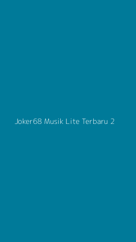Tampilan Antarmuka Aplikasi Joker68 Musik Lite Terbaru - 2