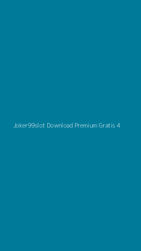 Tampilan Antarmuka Aplikasi Joker99slot Download Premium Gratis - 4
