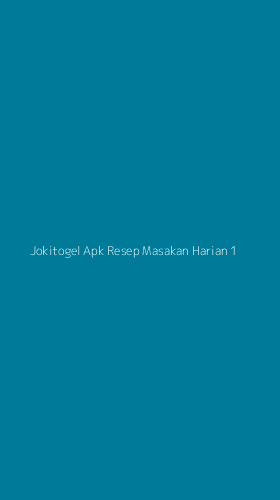 Tampilan Antarmuka Aplikasi Jokitogel Apk Resep Masakan Harian - 1