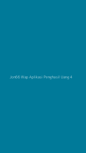 Tampilan Antarmuka Aplikasi Jon66 Wap Aplikasi Penghasil Uang - 4