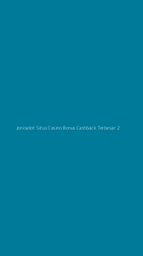 Tampilan Antarmuka Aplikasi Joniselot Situs Casino Bonus Cashback Terbesar - 2
