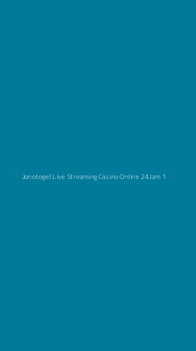 Tampilan Antarmuka Aplikasi Jonotogel Live Streaming Casino Online 24jam - 1