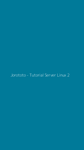 Tampilan Antarmuka Aplikasi Jorototo - Tutorial Server Linux - 2