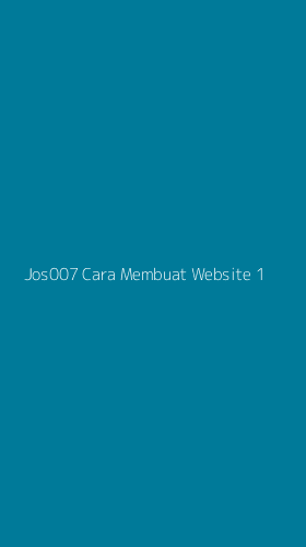 Tampilan Antarmuka Aplikasi Jos007 Cara Membuat Website - 1