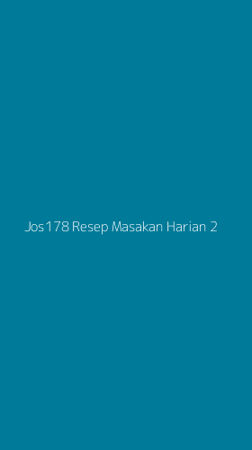 Tampilan Antarmuka Aplikasi Jos178 Resep Masakan Harian - 2