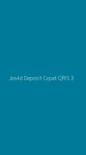 Tampilan Antarmuka Aplikasi Jos4d Deposit Cepat Qris - 3