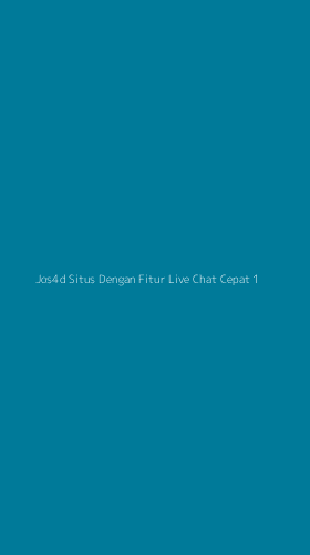 Tampilan Antarmuka Aplikasi Jos4d Situs Dengan Fitur Live Chat Cepat - 1