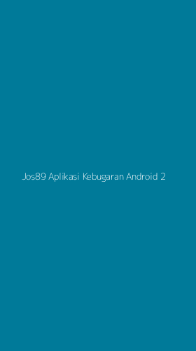 Tampilan Antarmuka Aplikasi Jos89 Aplikasi Kebugaran Android - 2