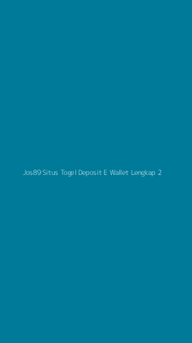 Tampilan Antarmuka Aplikasi Jos89 Situs Togel Deposit E Wallet Lengkap - 2
