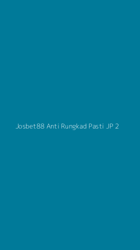 Tampilan Antarmuka Aplikasi Josbet88 Anti Rungkad Pasti Jp - 2