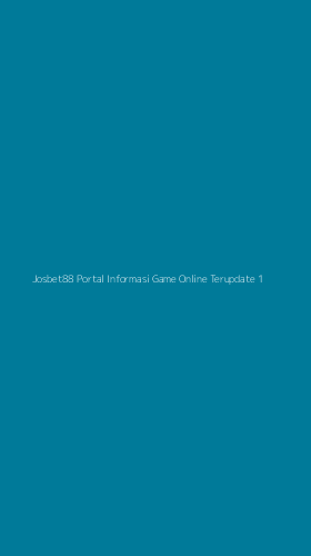 Tampilan Antarmuka Aplikasi Josbet88 Portal Informasi Game Online Terupdate - 1
