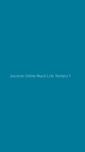 Tampilan Antarmuka Aplikasi Josstoto Online Musik Lite Terbaru - 1