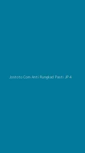 Tampilan Antarmuka Aplikasi Jostoto Com Anti Rungkad Pasti Jp - 4