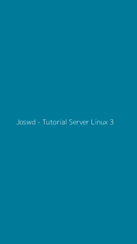 Tampilan Antarmuka Aplikasi Joswd - Tutorial Server Linux - 3