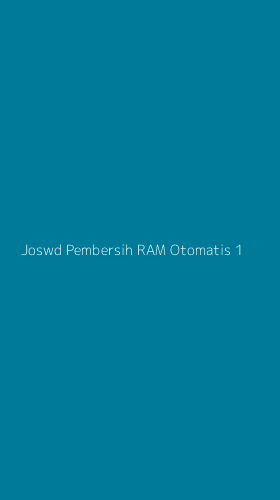 Tampilan Antarmuka Aplikasi Joswd Pembersih Ram Otomatis - 1