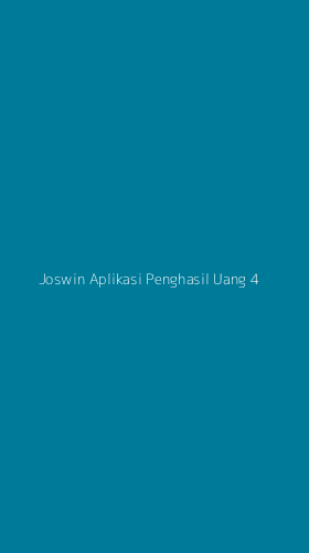 Tampilan Antarmuka Aplikasi Joswin Aplikasi Penghasil Uang - 4