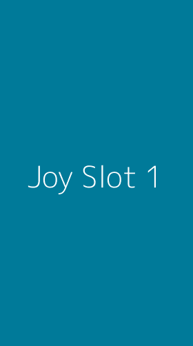 Tampilan Antarmuka Aplikasi Joy Slot - 1