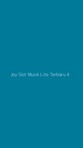 Tampilan Antarmuka Aplikasi Joy Slot Musik Lite Terbaru - 4