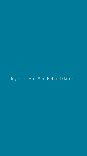 Tampilan Antarmuka Aplikasi Joyoslot Apk Mod Bebas Iklan - 2