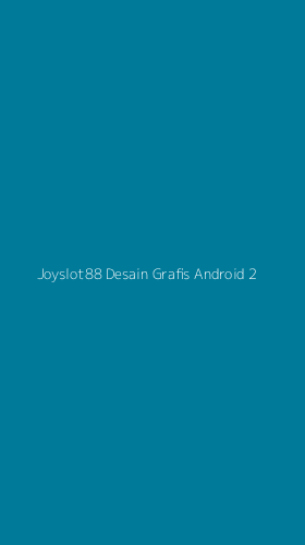 Tampilan Antarmuka Aplikasi Joyslot88 Desain Grafis Android - 2